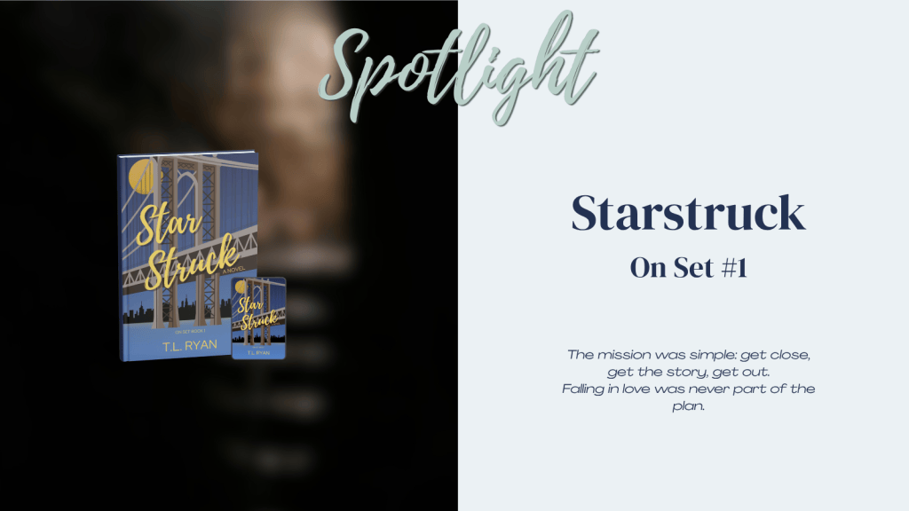 Book Spotlight: Starstruck (On Set 1)